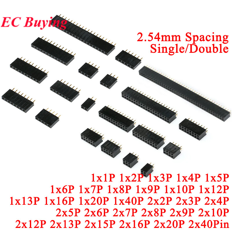 5-100Pcs Einzigen Zweireihigen Weiblichen 2,54 MM Abstand Pin Buchse Weiblichen Header Stecker 2P 3P 4P 5P 6P 7P 8P 10P 11P 12P 14P 20P 40P