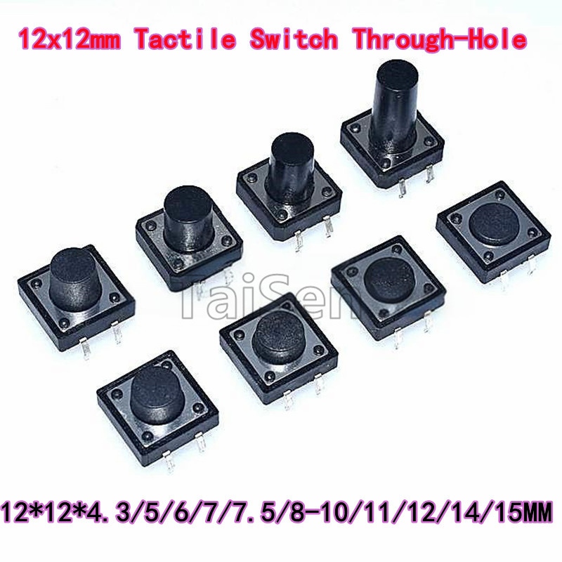 10 pièces 12x12 interrupteur Tactile à trou traversant 12x12x4.3 12x12x5/6/7/7.5/8-10/11/12/14/15mm Micro-interrupteur, bouton poussoir à trou traversant