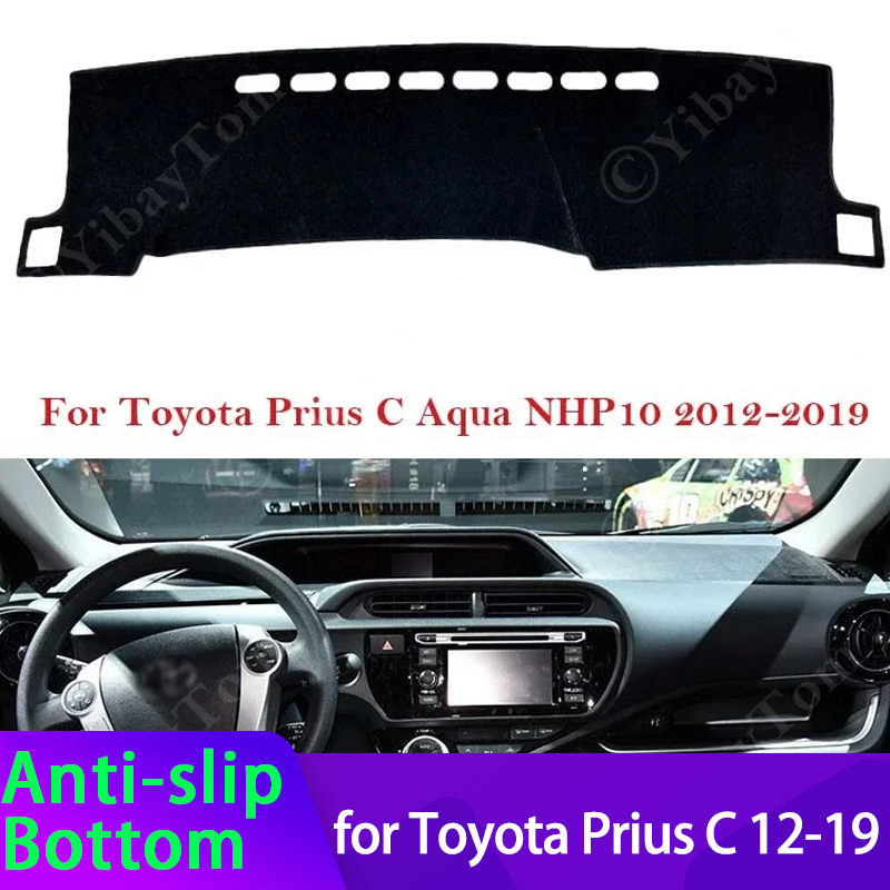 Do Toyota Prius C Aqua NHP10 2012-2019 Pokrywa deski rozdzielczej Mata na deskę rozdzielczą Dywanik Ochrona przeciwsłoneczna Peleryna Dywanik Akcesoria samochodowe