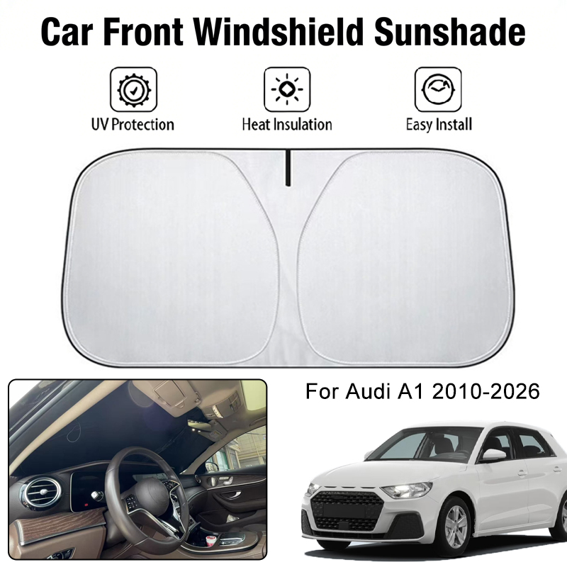 Osłona przeciwsłoneczna na przednią szybę samochodu do Audi A1 2010-2026, blokująca promienie UV, izolująca ciepło, akcesoria do ochrony wnętrza samochodu przed słońcem.
