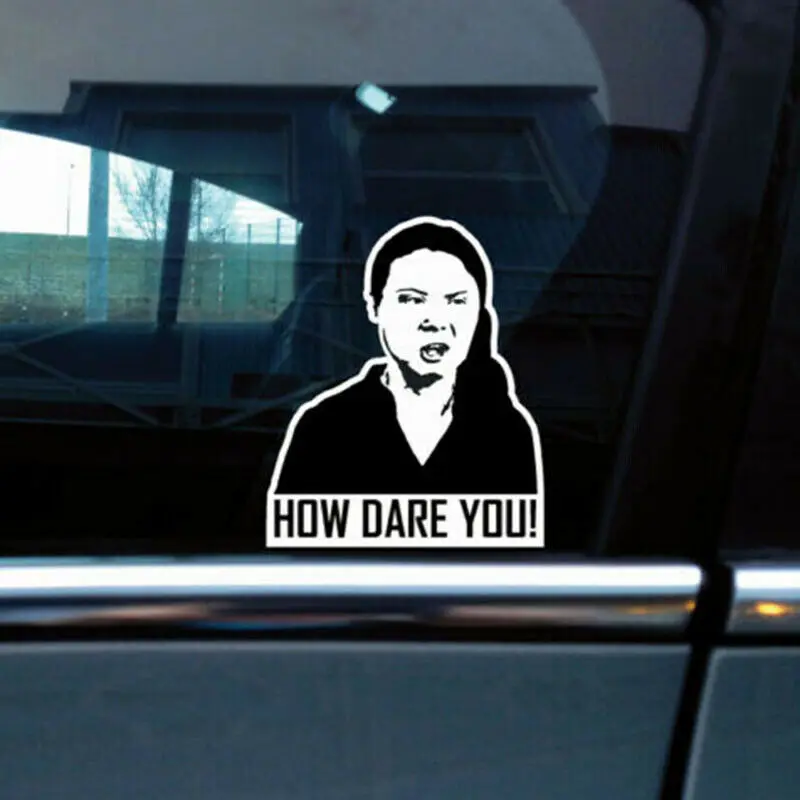 Autocollant de voiture Comment vous auer! Greta Thunberg – autocollant en vinyle pour ordinateur portable, accessoires de voiture étanches, graphiques amusants