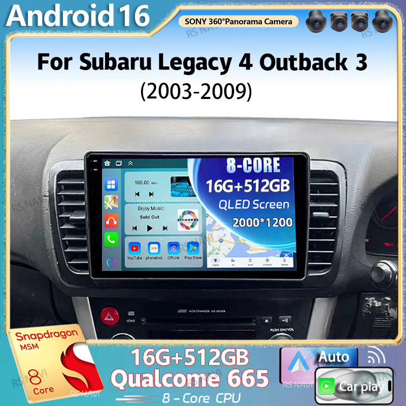 Android 16 สำหรับ Subaru Legacy 4 Outback 3 ปี 2003 - 2009 พวงมาลัยขวา จอ QLED 2K เครื่องเสียงติดรถยนต์ มัลติมีเดีย เครื่องเล่นวิดีโอ GPS 4G CarPlay