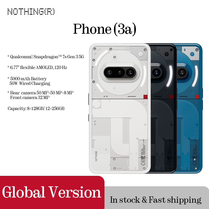 Глобальная версия Nothing Phone (3a) 6,77 дюйма Гибкий AMOLED Snapdragon 7s Gen 3 5G 5000 мАч 50 Вт Зарядка 12 ГБ + 256 ГБ
