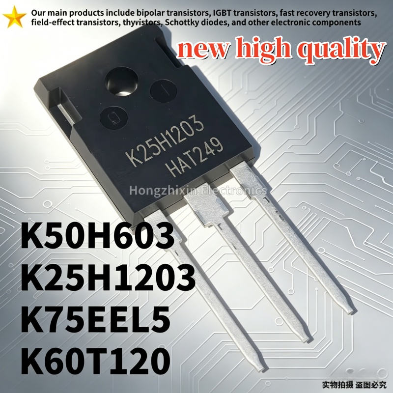 10 pièces d'origine K50H603 50H603 K25H1203 25H1203 K75EEL5 75EEL5 K60T120 60T120 TO-247 transistor IGBT