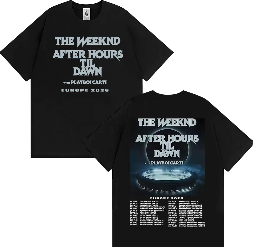The Weeknd After Hours Til Dawn Europe 2026 T-shirts Men Women Fashion Hip Hop Style T Shirt Vintage Casual Short Sleeve T-shirt
