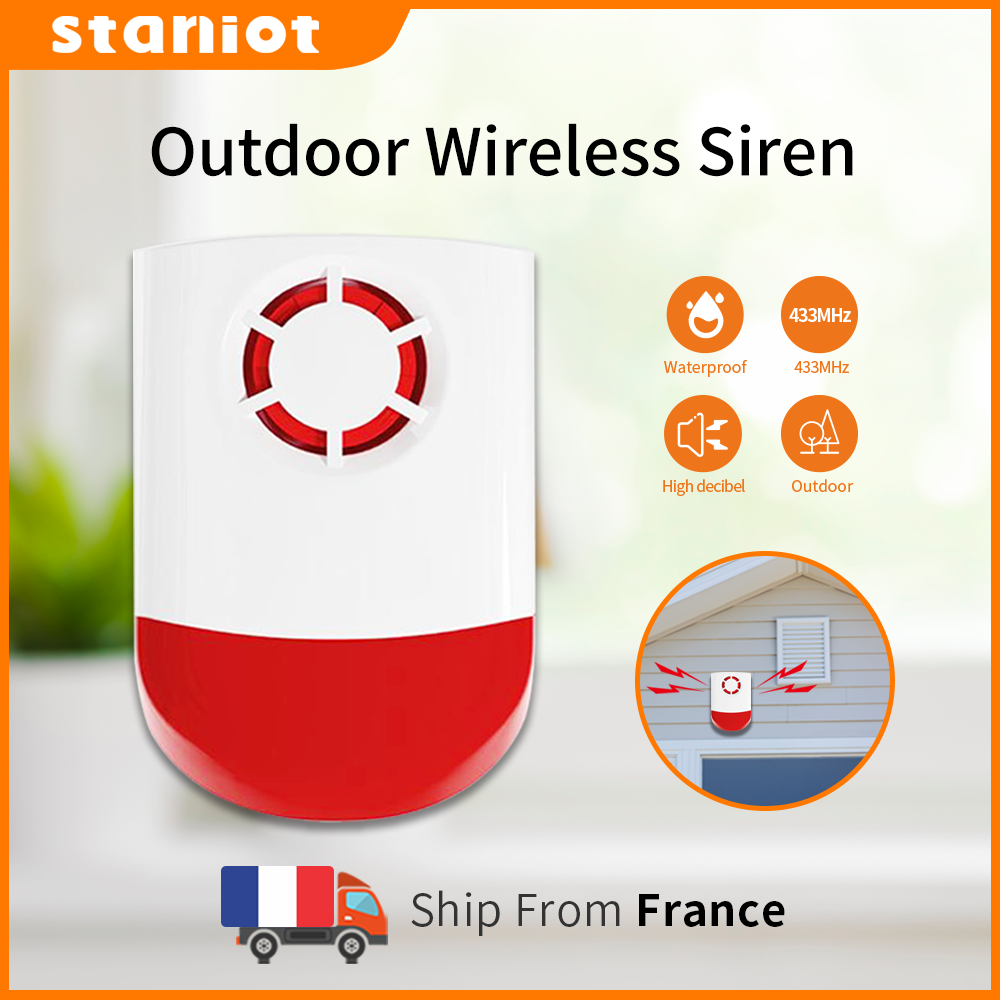Staniot – sirène sans fil pour système d'alarme de sécurité intelligent, étanche, stroboscopique, 120db, haut décibel, intérieur/extérieur, 433Mhz,Vente chaude en France, livraison rapide sous 24h