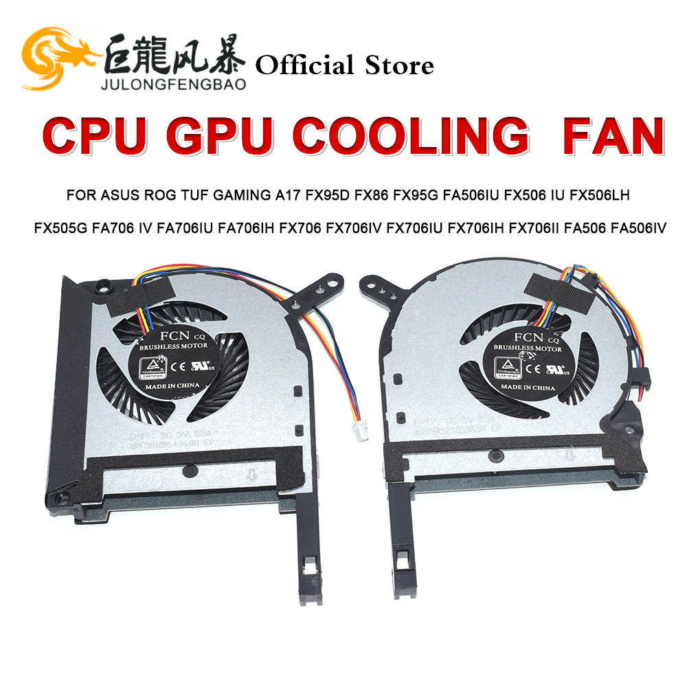 Wentylator chłodzący do ASUS ROG TUF Gaming A17 FX95D FX86 FX95G FA506IU FX506 IU FX506LH FX505G FA706 IV FA706IU CPU GPU FX705G FX505D