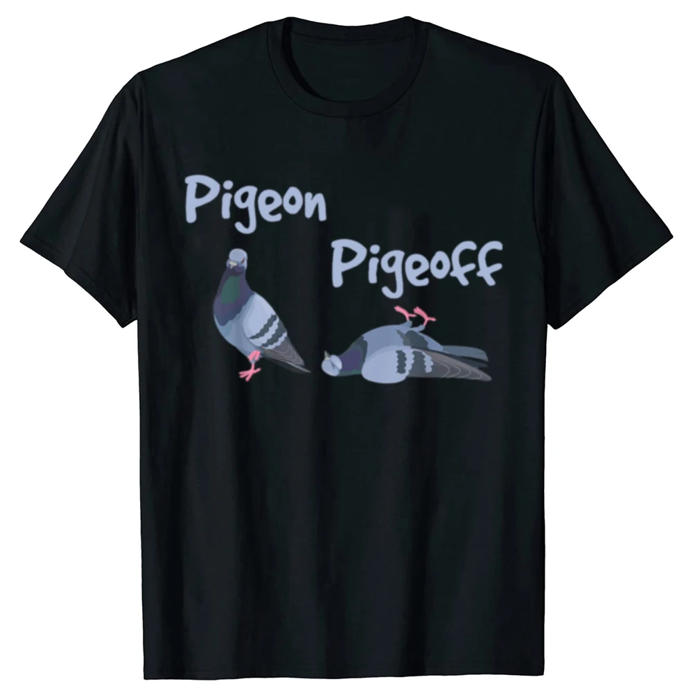 Pigeon Pigeoff Bird Birdwatcher Birdwatching T-Shirt, süßes, lustiges Grafik-T-Shirt, Damen-T-Shirt, Sommer-Streetwear-Grafik