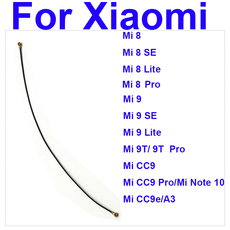 Сигнальный провод Антенна гибкий кабель для Xiaomi Mi 8 8SE 8Lite 8Pro Mi 9 9SE 9Lite 9T Pro Mi CC9Pro CC9e Note10 A3 WiFi Антенна Лента