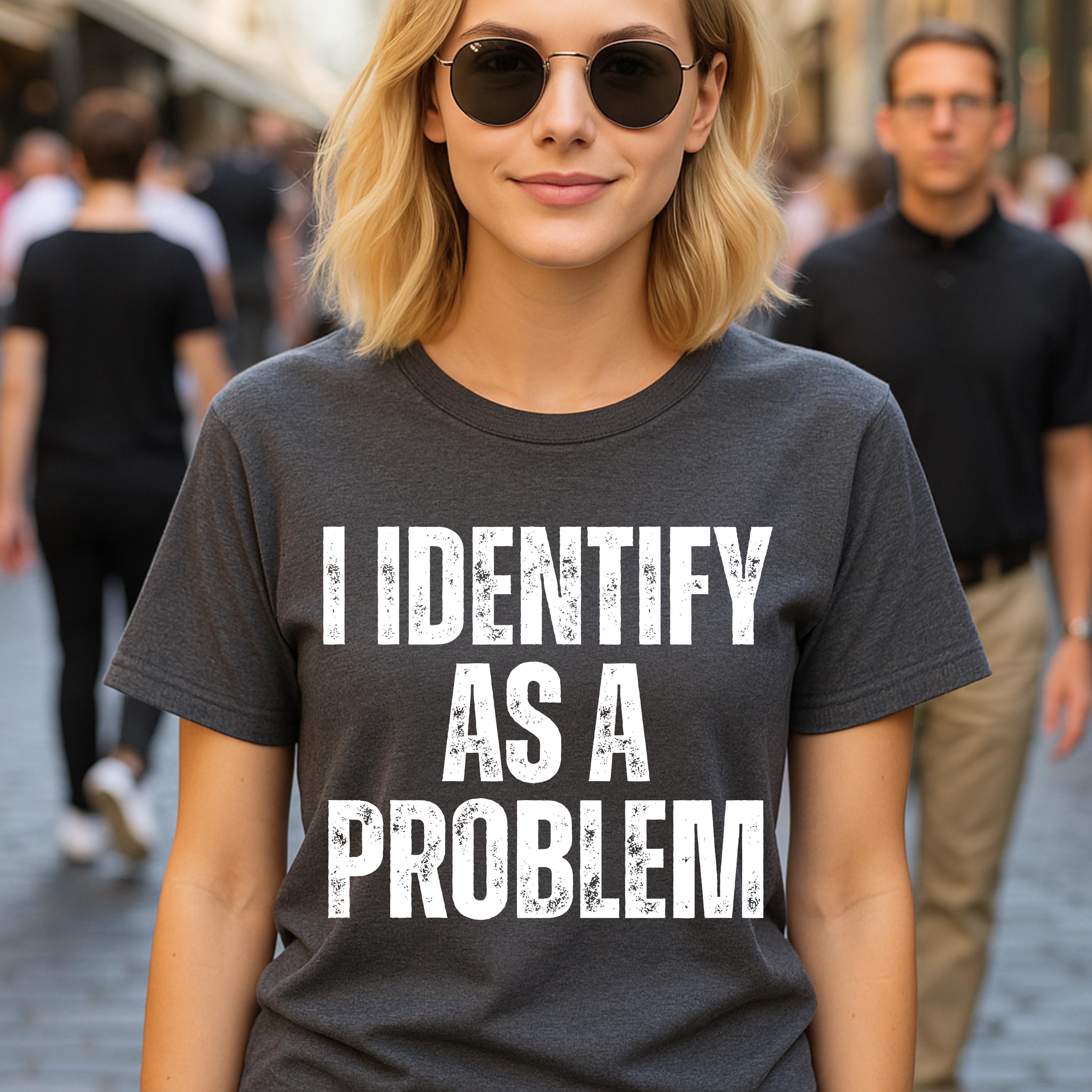 Uomo Vintage Identificare come un problema T-shirt sarcastica umoristica Meme Donna Streetwear T-shirt oversize in cotone Top manica corta unisex
