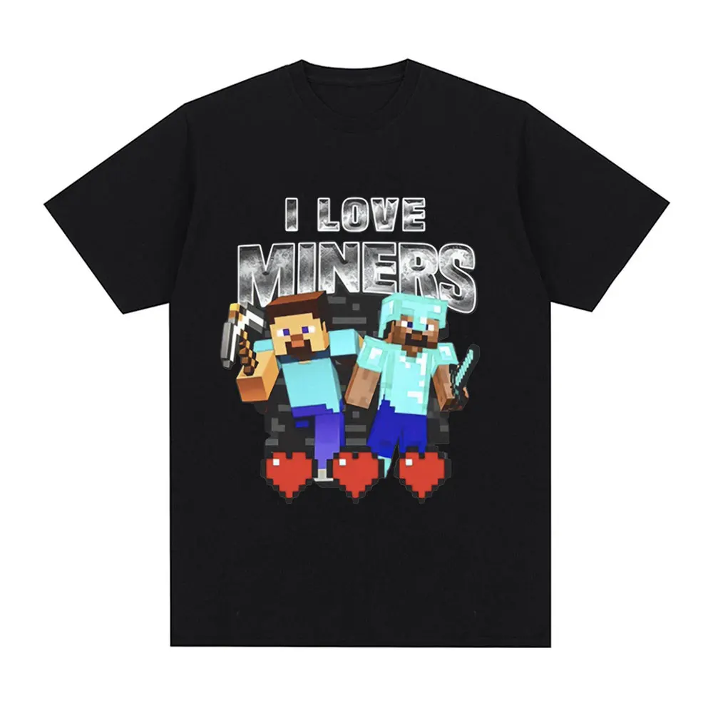 I Love Miners Print T-shirt Otaku Game Grappige Meme T-shirt Heren Vrouwen Kleding Katoen Casual Korte Mouw Oversized T-shirts Tops