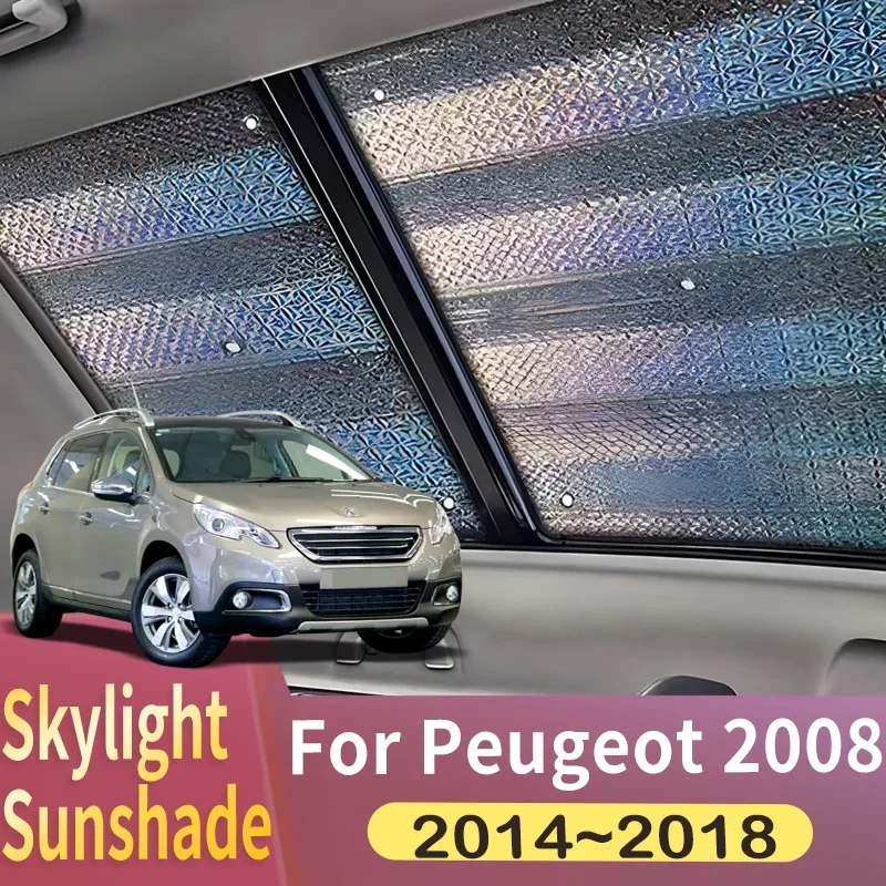 Kerai Atap Matahari Cocok untuk Peugeot 2008 A94 2014 ~ 2018 2015 2016 2017 Atap Panorama Mobil Pelindung Panas Kerai Jendela Anti-UV