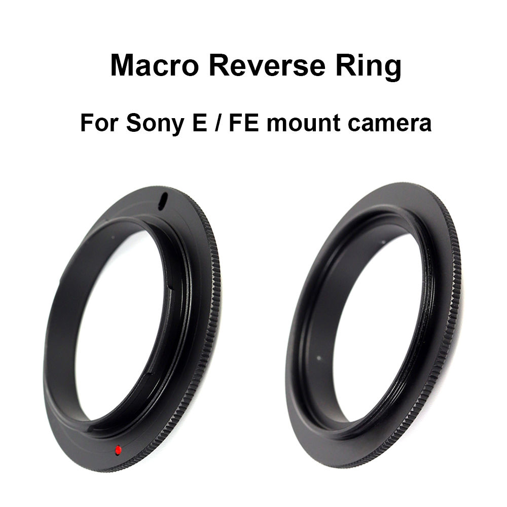 Do mocowania Sony E / FE Pierścień adaptera Macro Reverse 40,5 49 52 55 58 62 67 72 77 mm do mocowania Sony E A1 A7 A9 A6000 ZV-E