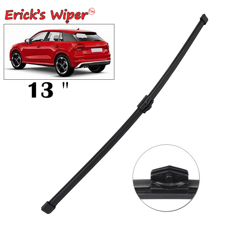 Limpiaparabrisas Erick de 13 ", limpiaparabrisas trasero para Audi A1 2010 - 2017, limpia parabrisas, ventana trasera, cepillo de lluvia para coche