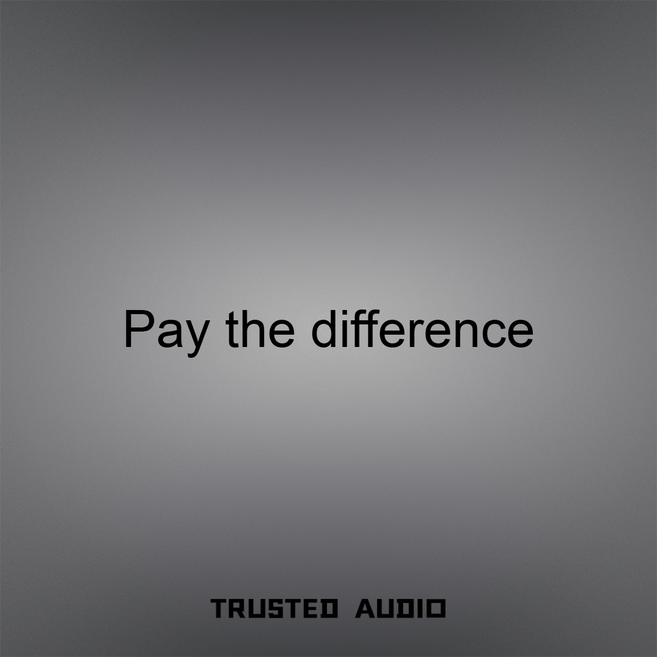 Betrouwbare audio – Betaling van prijsverschillen