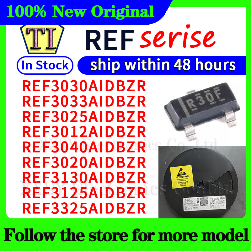 REF3030AIDBZR REF3033AIDBZR REF3025AIDBZR REF3012AIDBZR REF3040AIDBZR REF3020AIDBZR REF3130AIDBZR REF3325AIDBZR REF3125AIDBZR