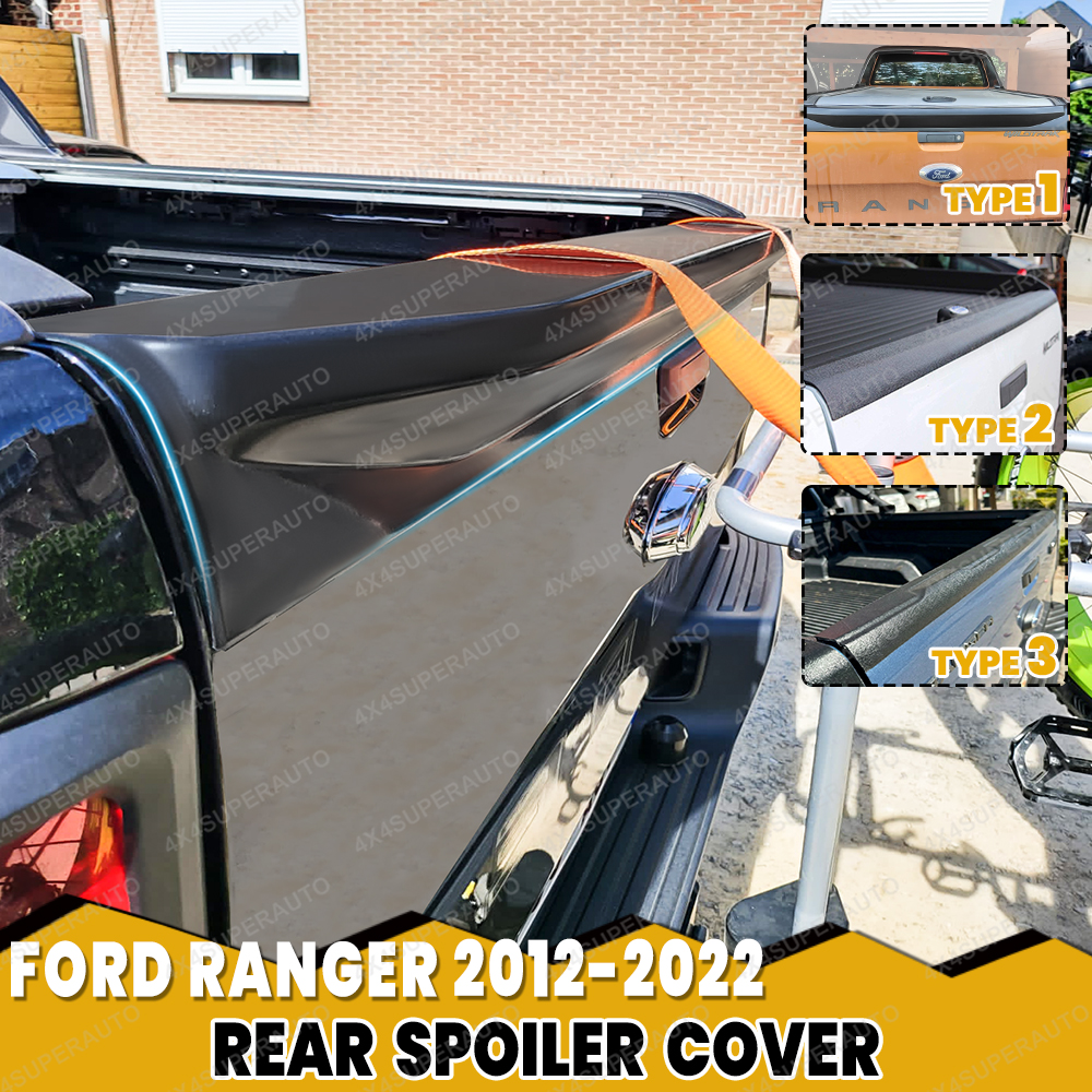 Penutup Spoiler Belakang Untuk Ford Ranger 2012-2017 2018-2022 T6 T7 T8 Wildtrak Raptor XLT XLS XL ABS Penutup Pintu Belakang Trim Truk