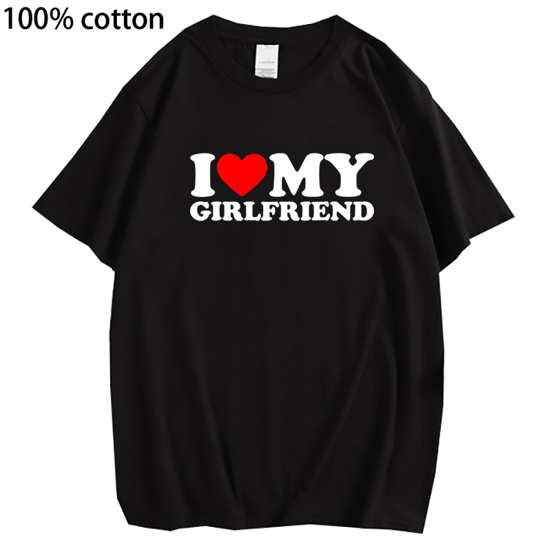 I Love My Girlfriend I Love My Boy Friend 남성용 티셔츠, 재미있는 BF GF 말 인용 선물 티 탑