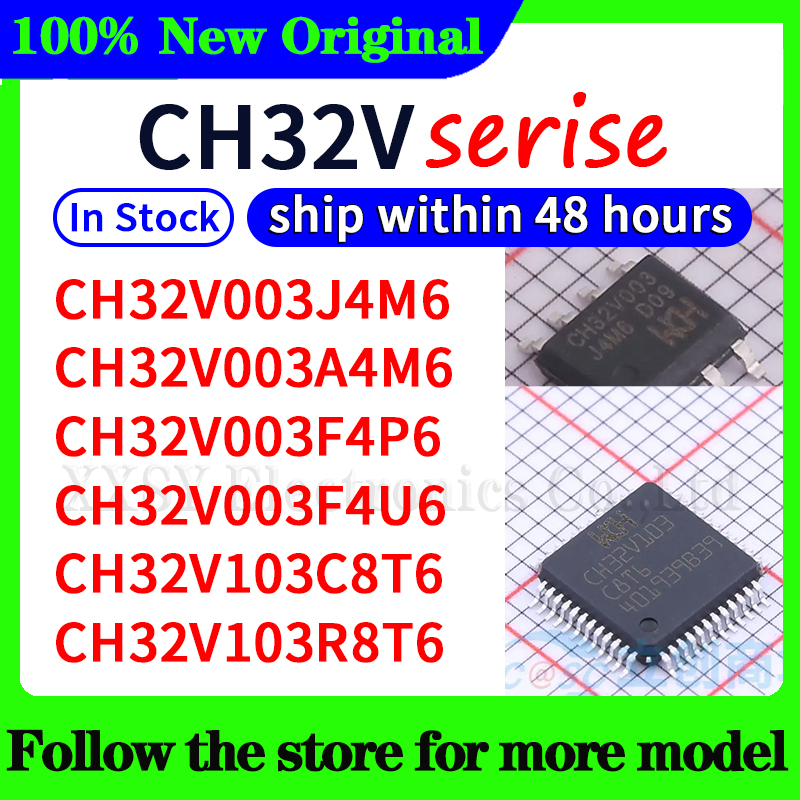 CH32V003J4M6 CH32V003A4M6 CH32V003F4P6 CH32V003F4U6 CH32V103C8T6 CH32V103R8T6 Op voorraad 48 uur schip