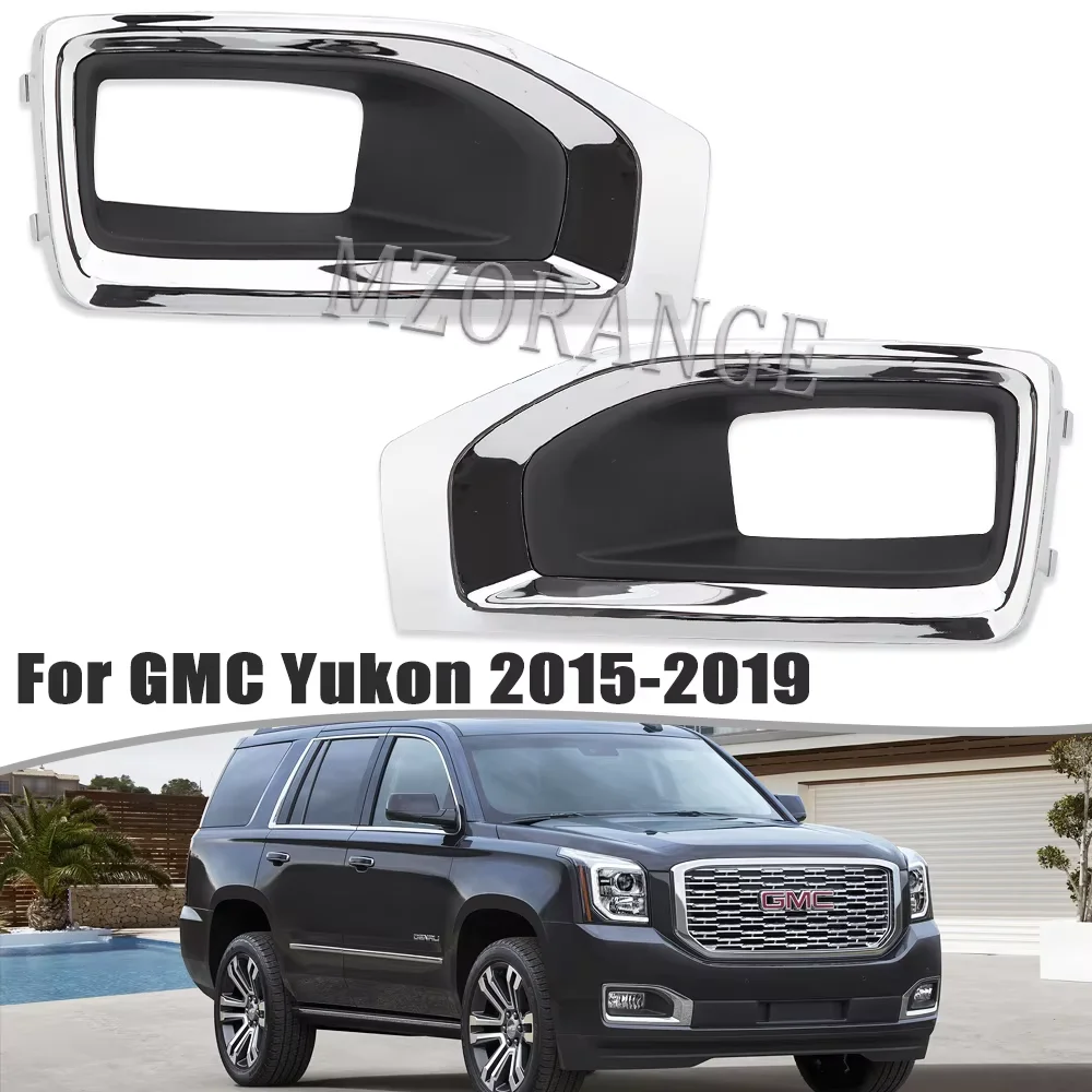 Противотуманные фары переднего бампера для Gmc Yukon 2015 2016 2017 2018 2019, хромированная крышка, гриль, рамка, фары, автомобильные аксессуары, противотуманные фары