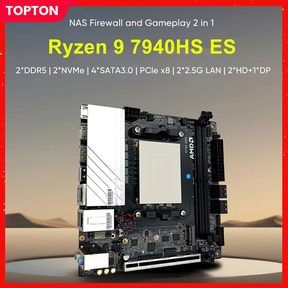 Placa base para juegos Topton NAS AMD Ryzen 9 7940HS ES 7840HS ES 2xNVMe 4xSATA PCIEx8 2xDDR5 2x2,5G LAN Firewall NAS ITX placa base