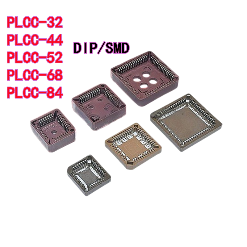 5 pièces carré PLCC en plastique plomb porte-puces prise PLCC-32 PLCC-44 PLCC-52 PLCC-68 PLCC-84 PLCC prise DIP SMD