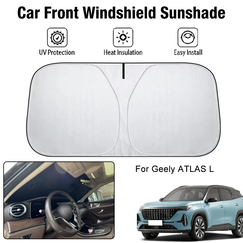 Składana osłona przeciwsłoneczna na przednią szybę samochodu, blokująca promienie UV i izolująca ciepło, do Geely ATLAS L, akcesoria do ochrony wnętrza.