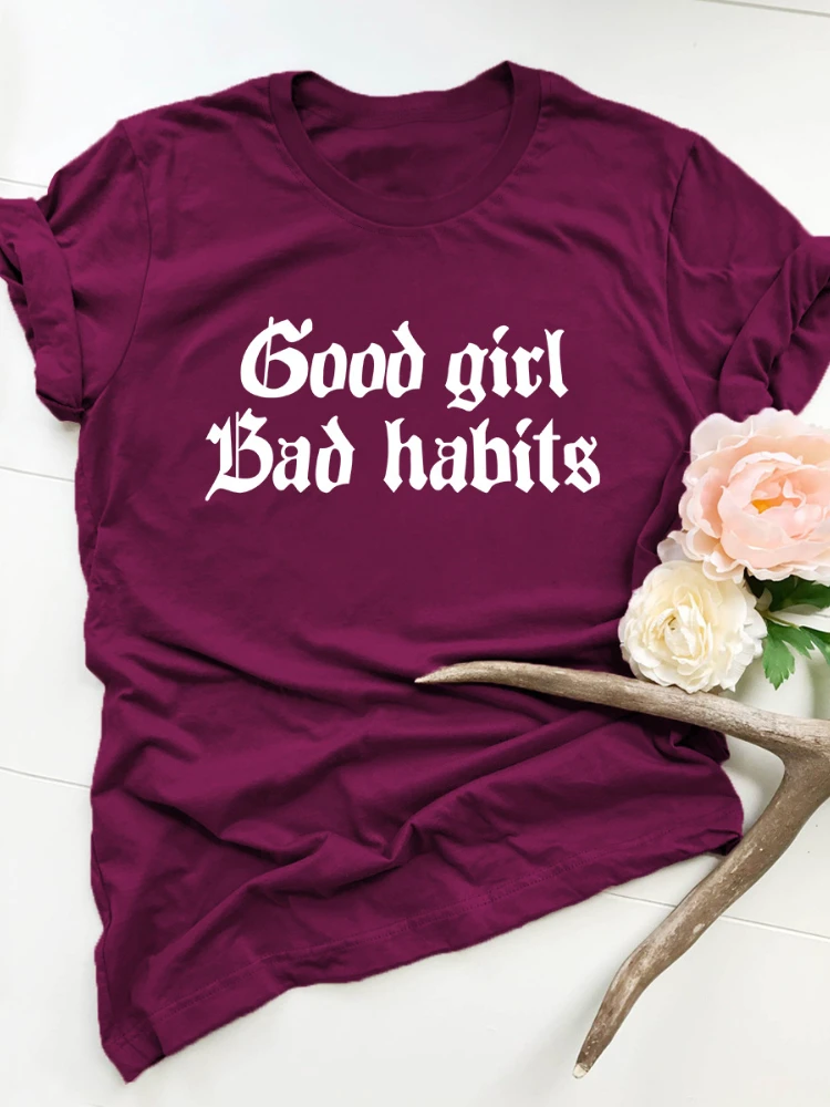 Boa menina mal hábitos carta impressão camiseta feminina manga curta o pescoço solto camiseta feminina senhoras camiseta topos camisas mujer