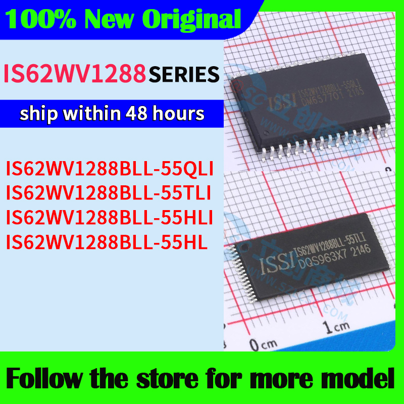 IS62WV1288BLL-55QLI IS62WV1288BLL-55TLI IS62WV1288BLL-55HLI IS62WV1288BLL-55HL В наличии 48-часовая доставка