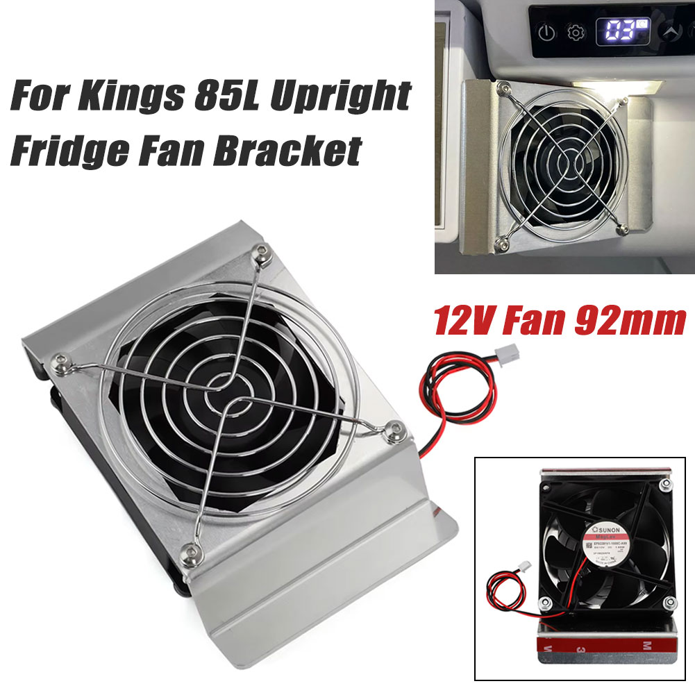 For Kings 85L 130L DC85X DC130X Upright Fridge 12V 92mm Fan & Aluminum Fan Bracket