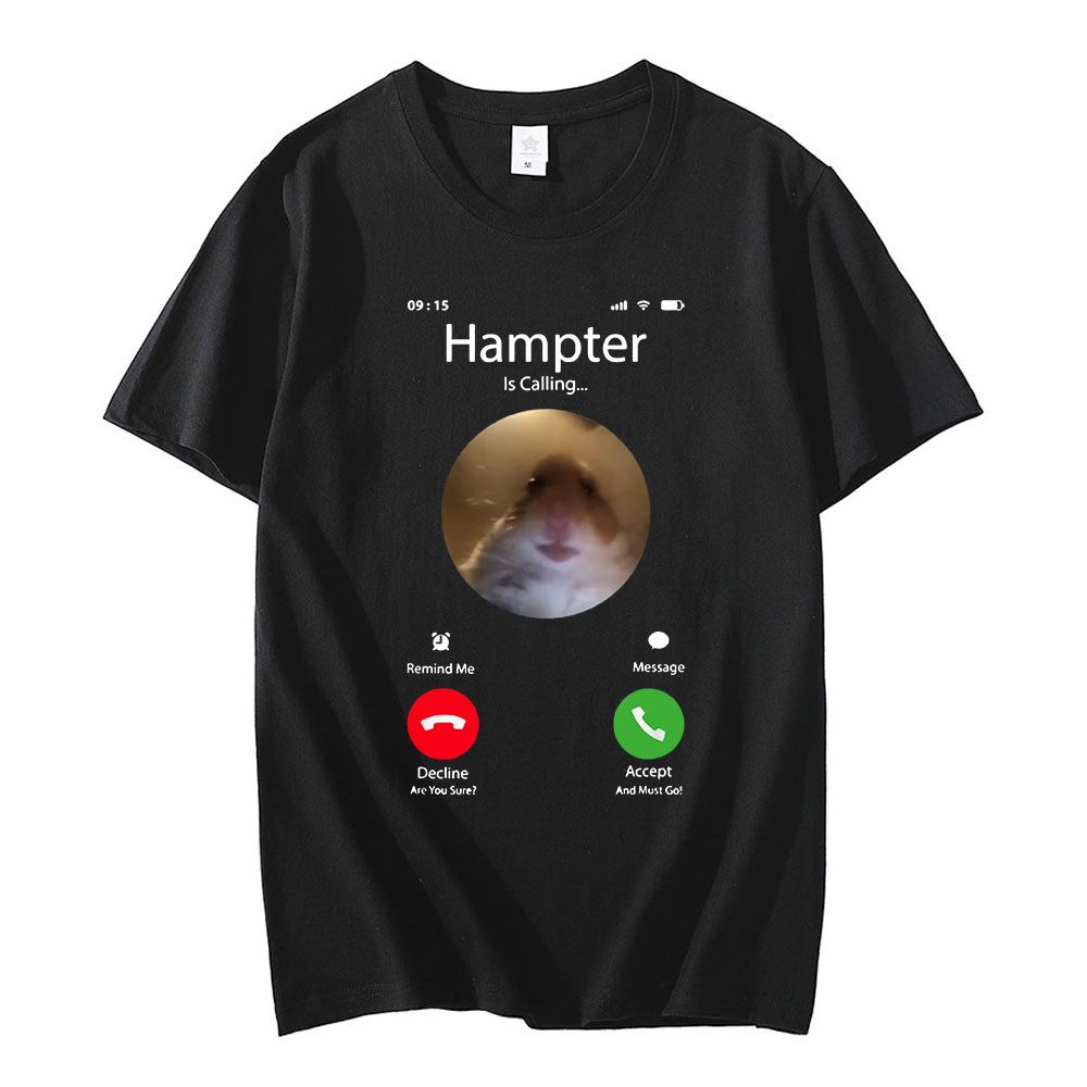 Dank ミームハムスター見つめるフロントカメラ Hampter Calling Tシャツファッション半袖 Tシャツ特大ストリートウェアユニセックス