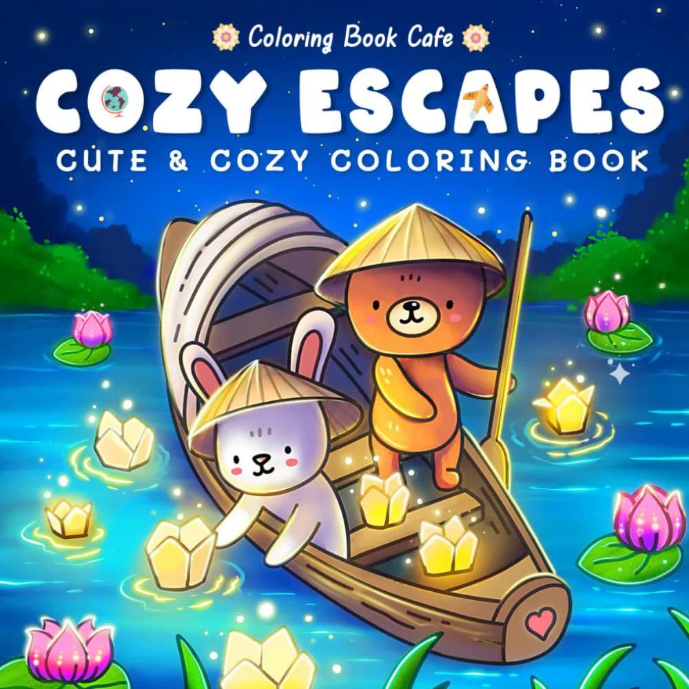 Cozy Escapes Cute & Coloring Book for Stress Relief Art Drawing Perfect Gift Party and Birthday