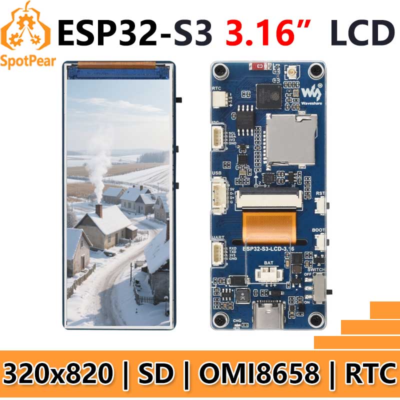 Placa de desarrollo ESP32-S3 pantalla LCD de 3,16 pulgadas pantalla de 3,16 pulgadas ranura SD 320 × 820 RGB LED ST7701 Waveshare ESP32-S3-LCD-3.16
