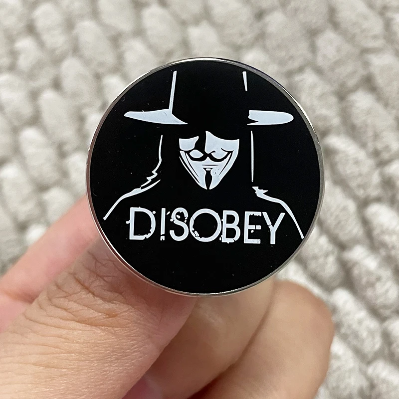 Distintivo de botão Disobey V para broche esmaltado Vendetta Máscara branca cara fawkes rosto anarquia broche anônimo