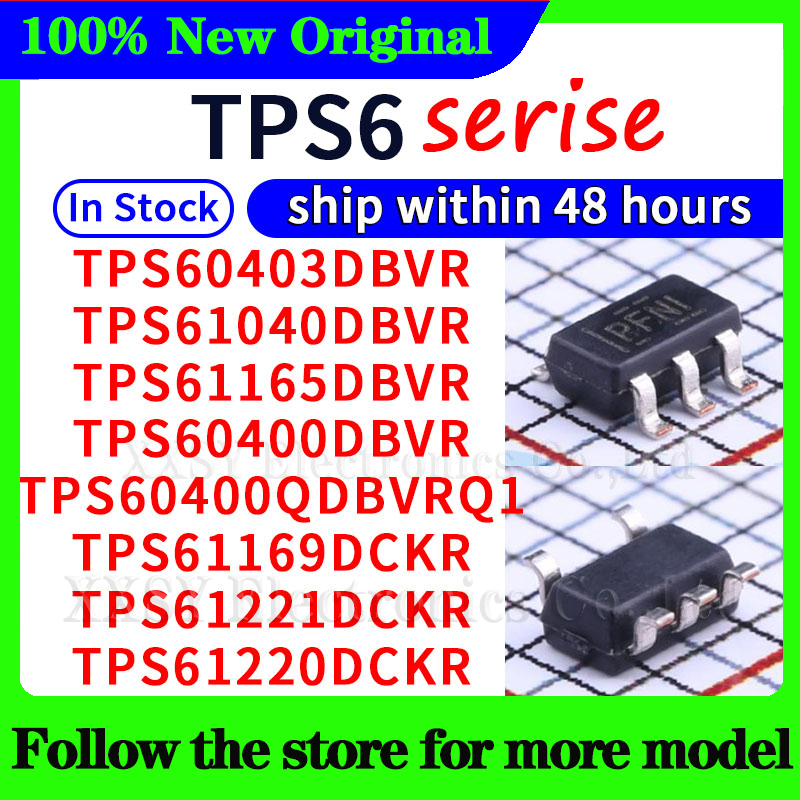 TPS61165DBVR TPS60403DBVR TPS61040DBVR TPS60400DBVR TPS60400QDBVRQ1 TPS61169DCKR TPS61221DCKR TPS61220DCKR 48 時間発送