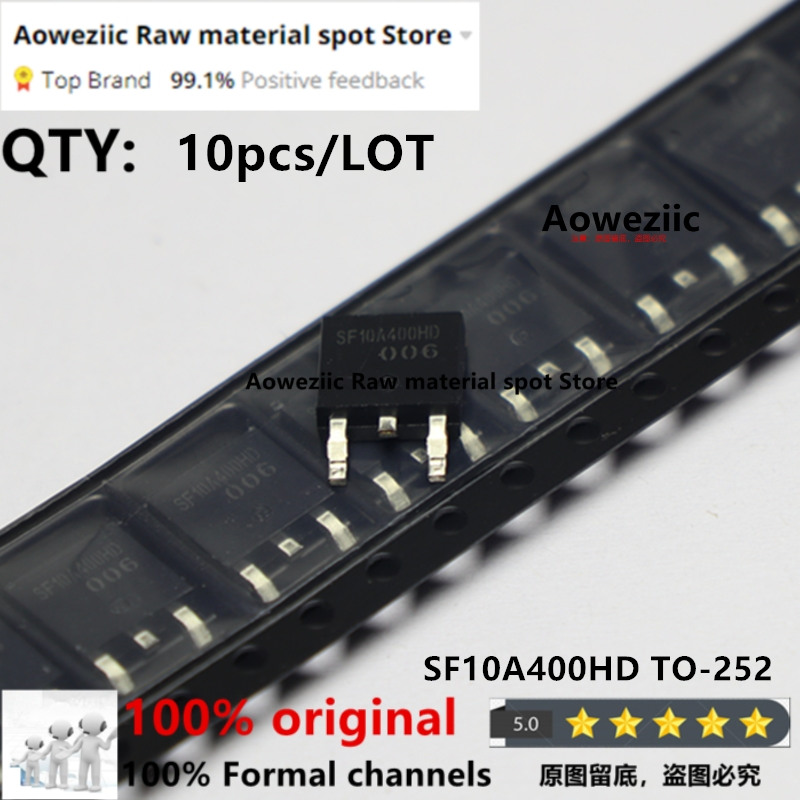 Aoweziic 2020+ 100% Nieuwe Geïmporteerde Originele SF10A400HD SF10A400 TO-252 MOS FET 10A 400V