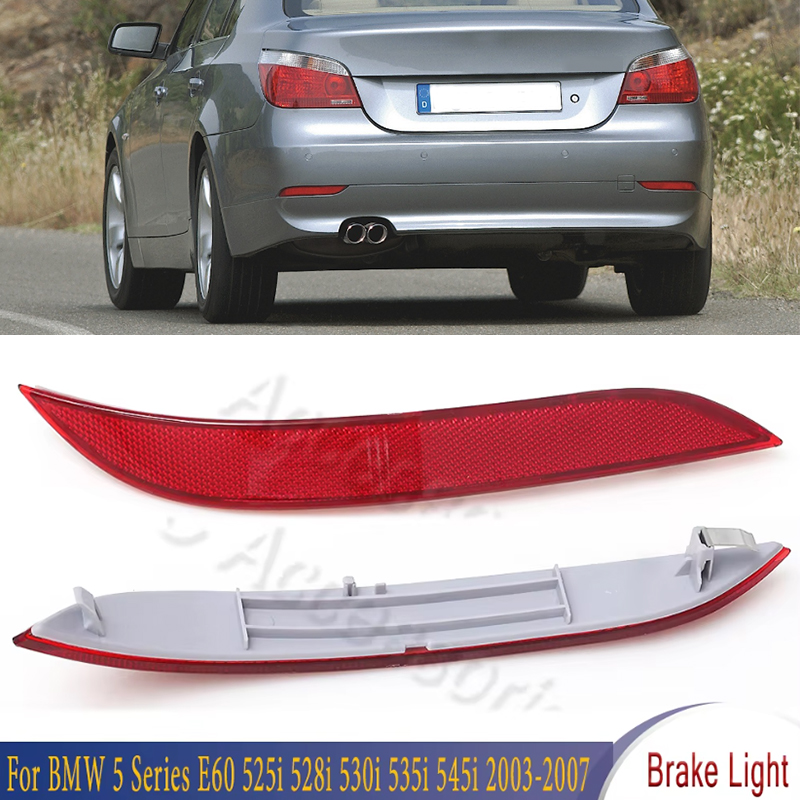 Luz de freno del Reflector rojo del parachoques trasero para BMW 5 Series E60 525i 528i 530i 535i 545i 2003-2007 para coche 63146915039 63146915040