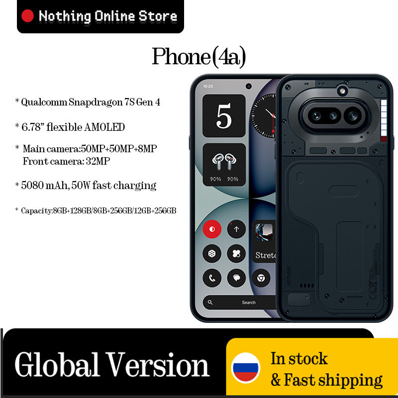 Глобальная версия Nothing Phone (4a) с гибким AMOLED-дисплеем 6.78 дюйма, процессором Qualcomm Snapdragon 7s Gen 4, батареей 5080 мАч, быстрой зарядкой 50 Вт и камерой 50 МП.