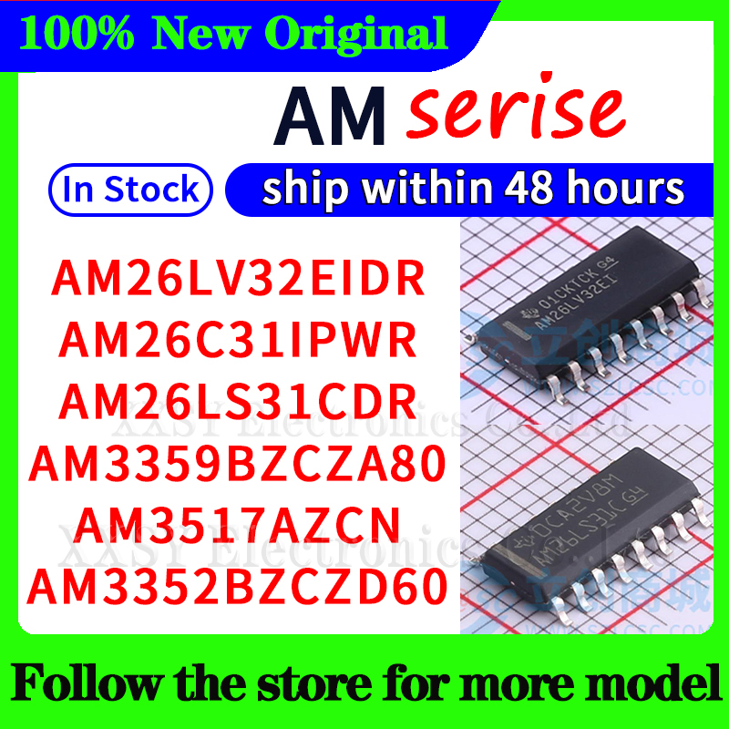 AM26LV32EIDR AM26C31IPWR AM26LS31CDR AM3359BZCZA80 AM3517AZCN AM3352BZCZD60 48-часовая доставка