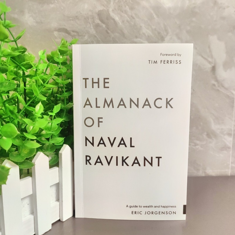 The Almanack of Naval Ravikant: 富と幸福の究極ガイド、起業家と人生のための英語のペーパーバック本
