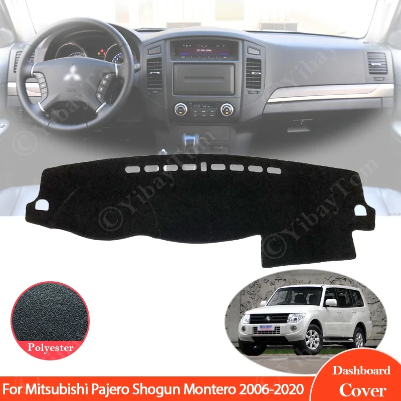 สําหรับ Mitsubishi Pajero Shogun Montero 2006 ~ 2020 V80 V87 V93 V97 Dashboard ฝาครอบพรม Pad Sunshade เบาะ Visor อุปกรณ์เสริม