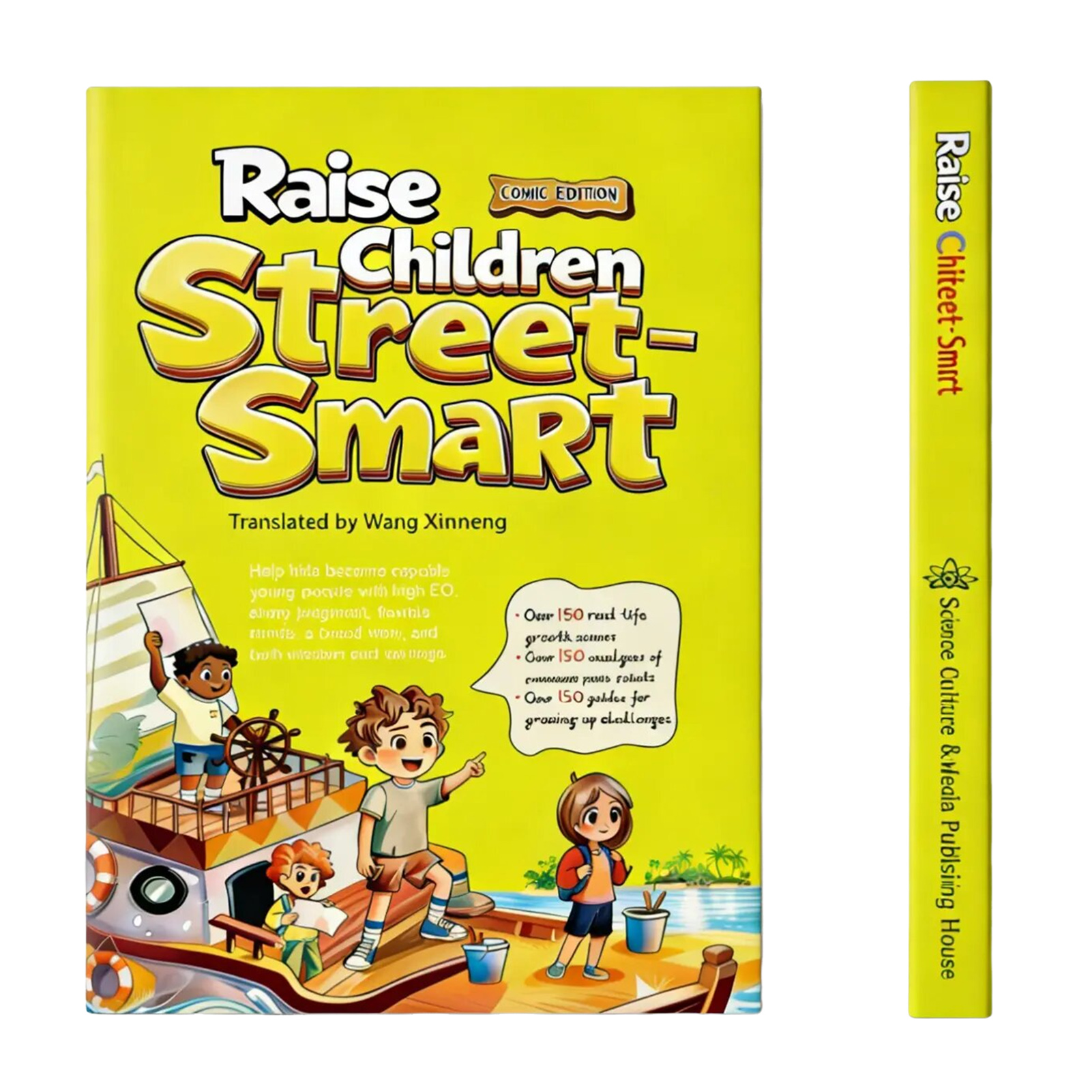 Raise Children Street-Smart Raise Emotionally Strong Mentally Sharp Courageous Kids Who Know What to Do Even When You’re Not The