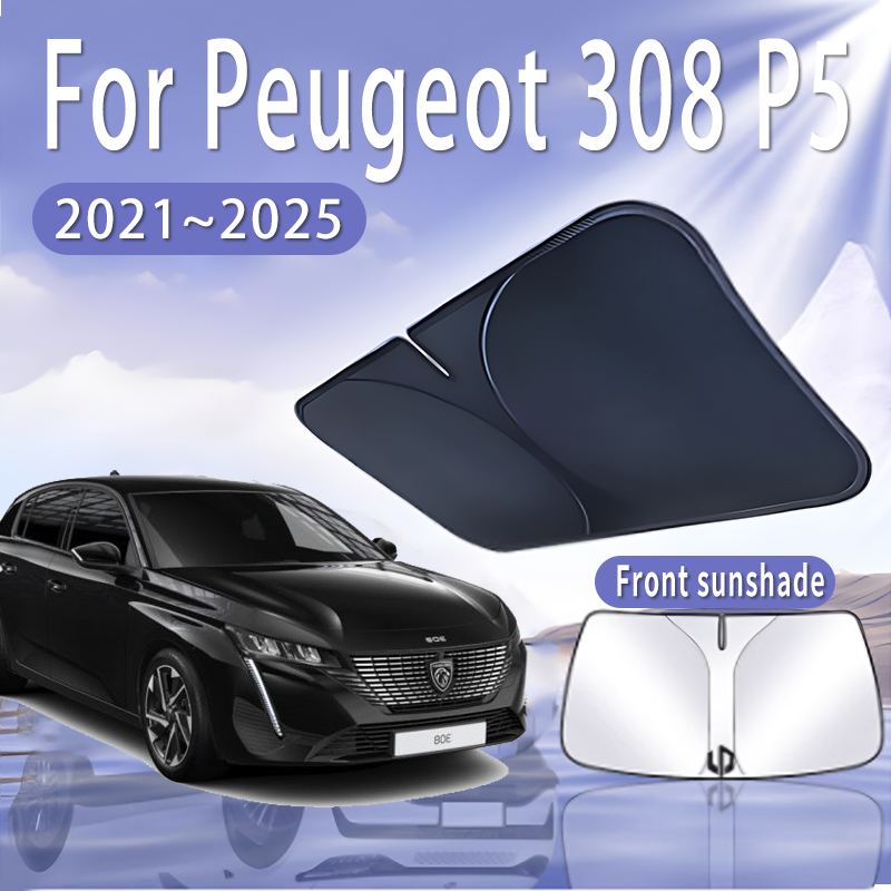 Auto Visiera Parasole Per Peugeot 308 P5 2021 2022 2023 2024 2025 MK3 Parabrezza Anteriore Parasole Isolamento Termico Estate Accessori Auto