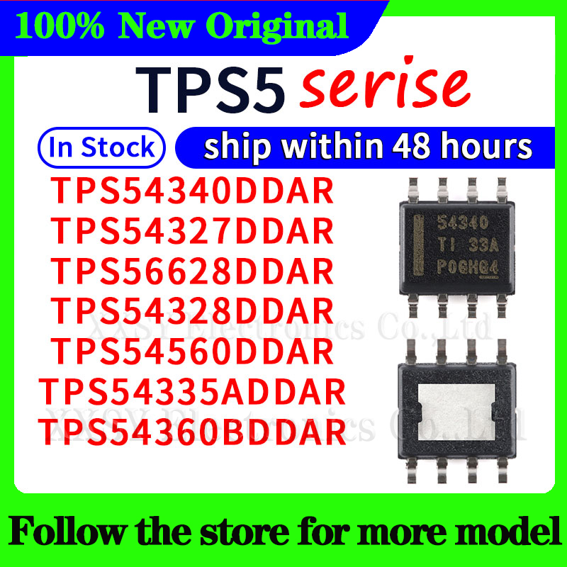 TPS54340DDAR TPS56628DDAR TPS54327DDAR TPS54328DDAR TPS54560DDAR TPS54360BDDAR TPS54335ADDAR 48-часовая доставка