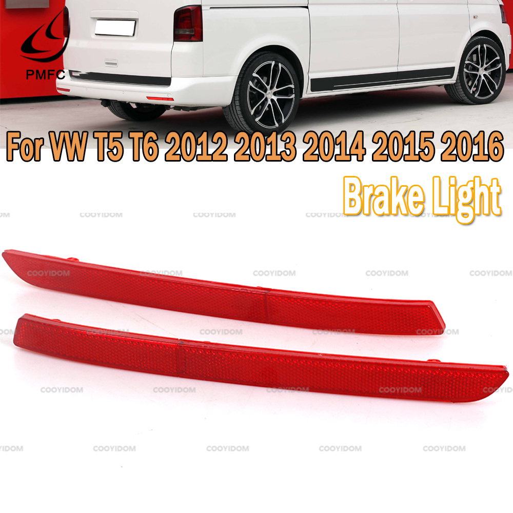 PMFC fanale posteriore freno paraurti posteriore riflettore lampada Stop lampada per VW T5 T6 2012 2013 2014 2015 2016 muslimexayn 7 e0945105