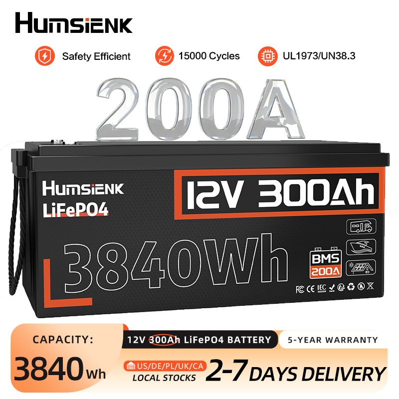 Batterie LiFePO4 Humsienk 12V 300Ah, BMS 200A intégré, plus de 15000 cycles profonds, protection contre les basses températures pour camping-car, fourgonnette, voiturette de golf, bateau, caravane, marine, stockage d'énergie solaire, garantie 5 ans