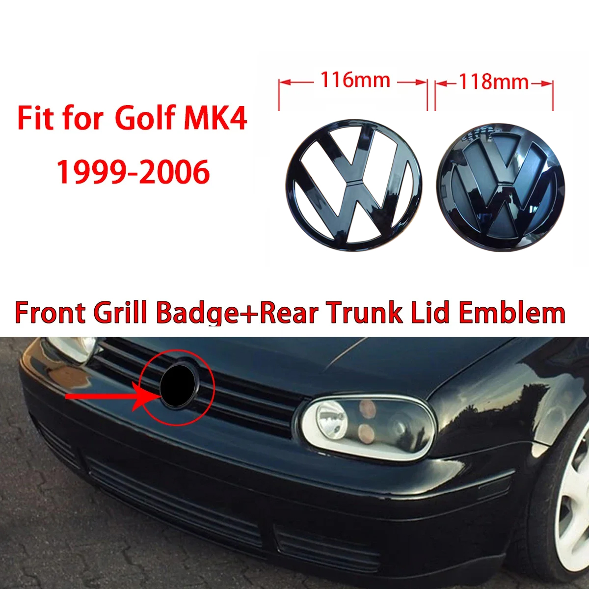Negro brillante apto para volkswagen Golf MK4 1999-2006 insignia de parrilla delantera de 116mm + emblema de tapa de maletero trasero de 118mm logotipo de coche