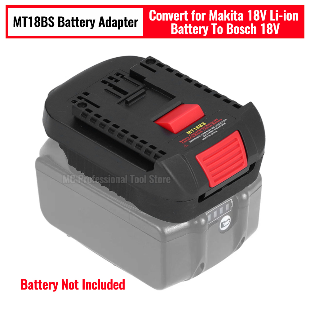 MT18BS リチウムイオンバッテリー変換アダプタマキタ 18V BL1830 BL1860 BL1850 BL1840 BL1820 リチウムイオンバッテリーからボッシュ 18V ツール