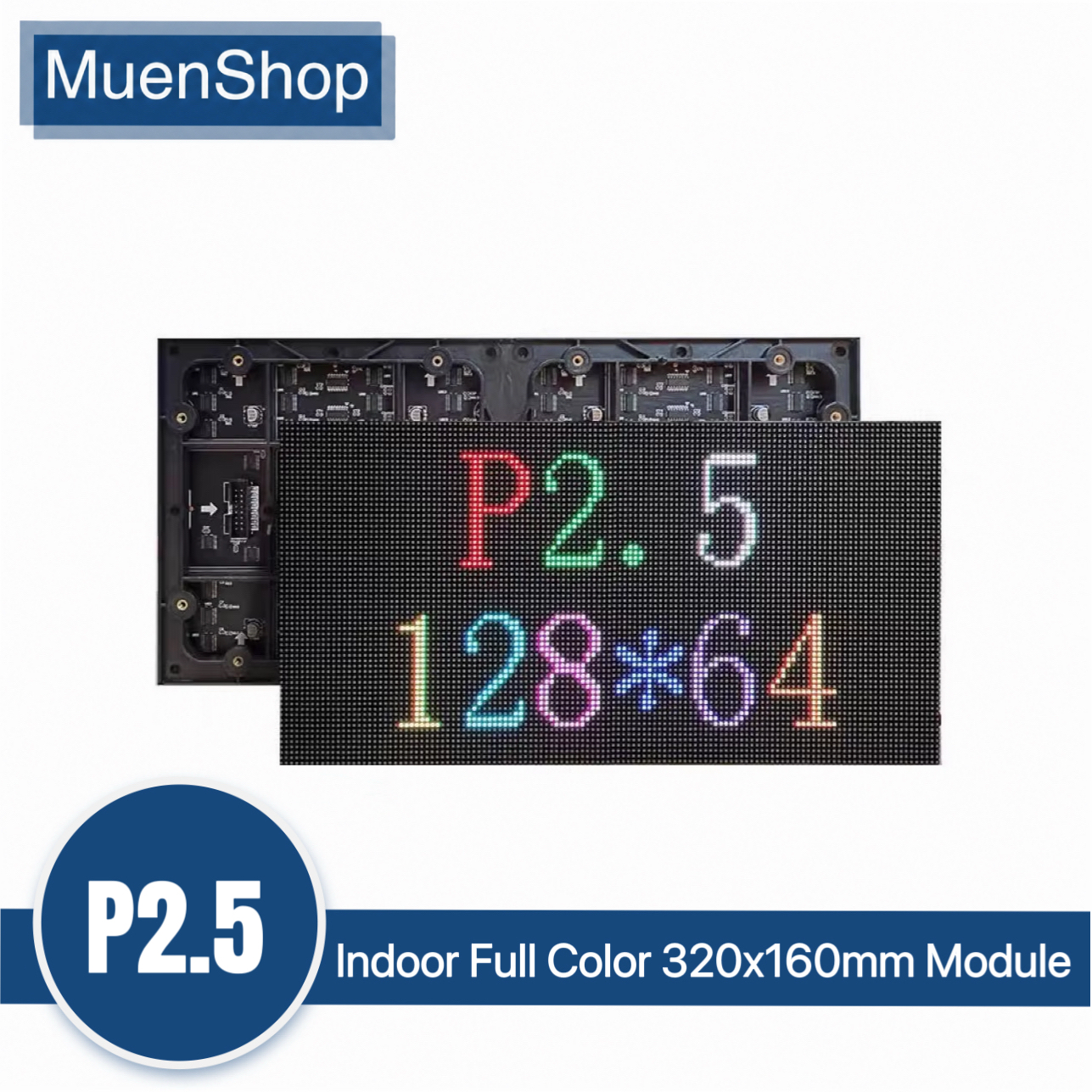 P2.5 LED Screen Panel Module Indoor 320 x 160 mm 128 x 64 Pixels SMD High Resolution Full Color P2.5 LED Display Panel Module