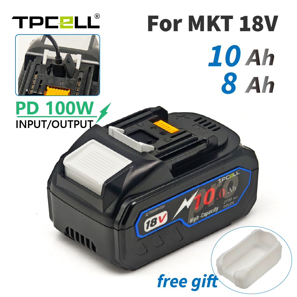 TPCELL Новый PD100W 8 Ач/10 Ач для MAKITA 18 В с разъемом USB-C 21700 Бесконтактные элементы Сменный аккумулятор Электроинструменты Литий-ионный